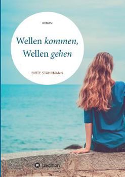 Paperback Wellen kommen, Wellen gehen: Roman [German] Book
