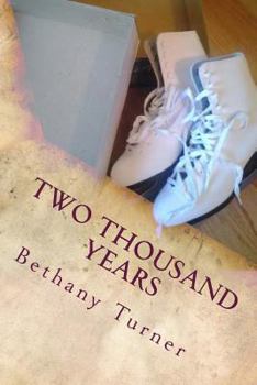 Two Thousand Years - Book #3 of the Abigail Phelps