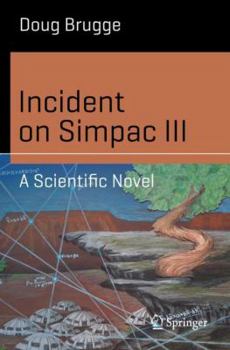 Paperback Incident on Simpac III: A Scientific Novel Book