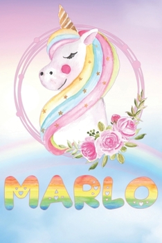 Marlo: Marlo's Unicorn Personal Custom Named Diary Planner Perpetual Calendar Notebook Journal 6x9 Personalized Customized Gift For Someone Who's Surname is Marlo Or First Name Is Marlo