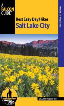Paperback Best Easy Day Hikes Salt Lake City Book