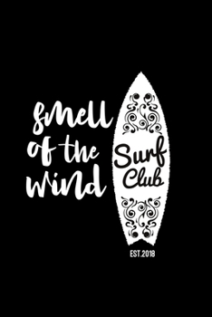 Paperback Smell of the wind: 6x9 Surf - lined - ruled paper - notebook - notes Book