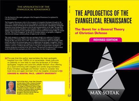 Paperback The Apologetics of the Evangelical Renaissance: The Quest for a General Theory of Christian Defense, Revised Edition Book