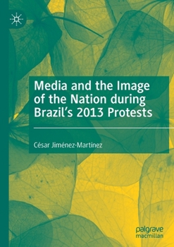 Paperback Media and the Image of the Nation During Brazil's 2013 Protests Book