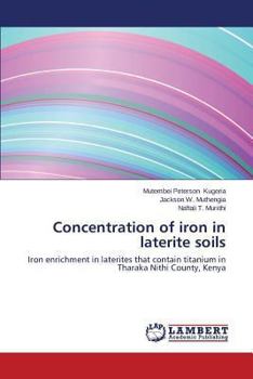 Paperback Concentration of iron in laterite soils Book