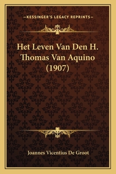 Paperback Het Leven Van Den H. Thomas Van Aquino (1907) [Dutch] Book