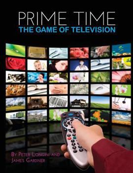 Paperback Prime Time: The Game of Television Book