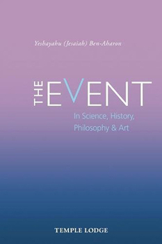 Paperback The Event: In Science, History, Philosophy, and Art Book