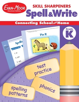 Paperback Skill Sharpeners: Spell & Write, Kindergarten Workbook Book