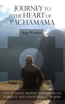 Paperback Journey to the Heart of Pachamama Book