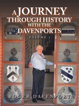 Paperback A Journey Through History with the Davenports: Volume 1 Book