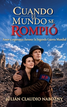 Cuando el mundo se rompió
