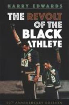 Paperback The Revolt of the Black Athlete: 50th Anniversary Edition Book