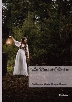 Paperback La Muse et l'Ombre [French] Book
