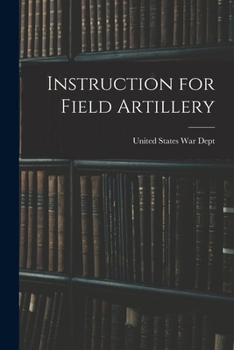 Paperback Instruction for Field Artillery Book