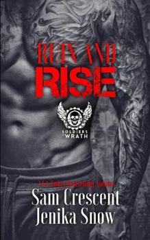 Ruin and Rise - Book #4.5 of the Soldiers of Wrath MC