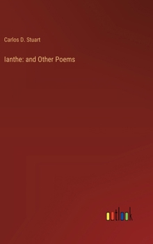 Hardcover Ianthe: and Other Poems Book