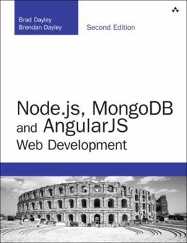 Paperback Node.Js, Mongodb and Angular Web Development: The Definitive Guide to Using the Mean Stack to Build Web Applications Book