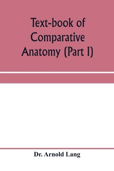 Paperback Text-book of comparative anatomy (Part I) Book