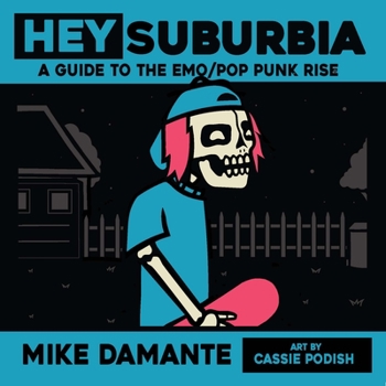 Paperback Hey Suburbia: A Guide to the Emo/Pop-Punk Rise Book