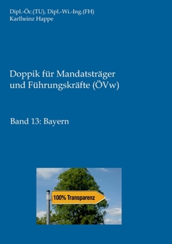 Paperback Doppik für Mandatsträger und Führungskräfte (ÖVw): Band 13: Bayern [German] Book