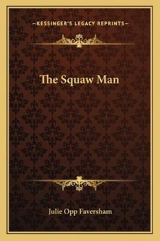 Paperback The Squaw Man Book
