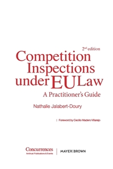 Paperback Competition Inspections under EU Law - 2nd ed.: A Practitioner's Guide Book
