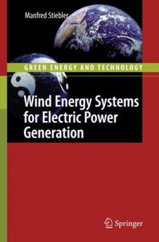 Paperback Wind Energy Systems for Electric Power Generation Book