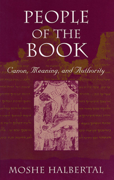 Paperback People of the Book: Canon, Meaning, and Authority Book