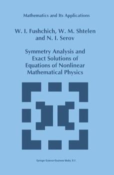 Paperback Symmetry Analysis and Exact Solutions of Equations of Nonlinear Mathematical Physics Book