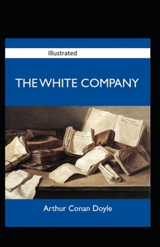 Paperback The White Company Illustrated Book