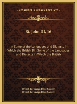 Hardcover St. John III, 16: In Some of the Languages and Dialects in Which the British Bin Some of the Languages and Dialects in Which the British Book