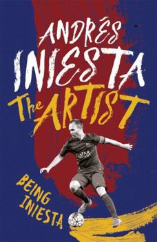 Paperback The Artist: Being Iniesta Book