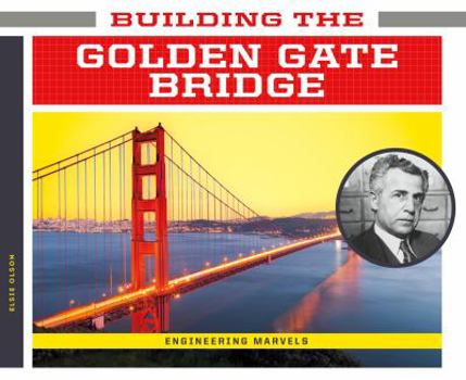 Library Binding Building the Golden Gate Bridge Book