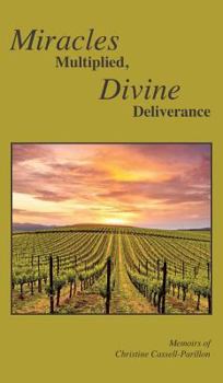 Hardcover Miracles Multiplied, Divine Deliverance Book