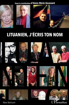 Lituanien, j'écris ton nom (Mare Balticum) (French Edition)