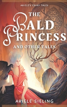 Paperback The Bald Princess and Other Tales Book