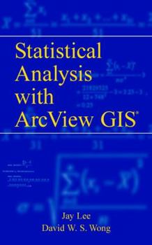 Hardcover Statistical Analysis with ArcView GIS Book