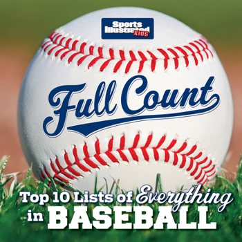 Hardcover Full Count: Top 10 Lists of Everything in Baseball Book