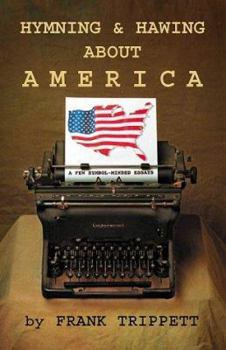 Paperback Hymning & Hawing about America: A Few Symbol-Minded Essays Book