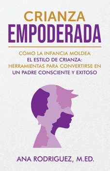 Paperback Crianza Empoderada [Spanish] Book