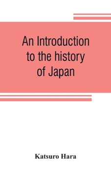 Paperback An introduction to the history of Japan Book