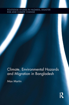 Paperback Climate, Environmental Hazards and Migration in Bangladesh Book