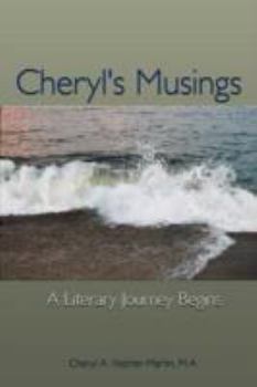 Paperback Cheryl's Musings: A Day in the Life of an Award Winning Poet and Photographer Book