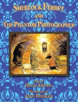 Paperback Sherlock Ferret and the Phantom Photographer Book