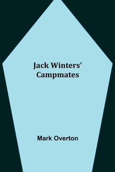 Jack Winters' Campmates - Book #3 of the Jack Winters