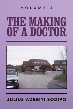 Paperback The Making of a Doctor Book