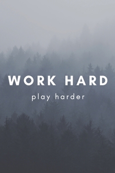 Paperback Work Hard Play Hard Cute Notebook Book