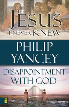 Paperback Jesus I Never Knew/Disappointment with God Book