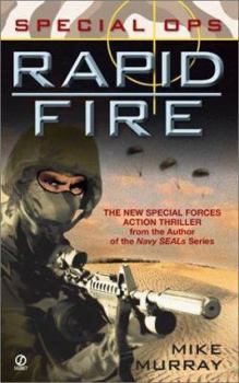 Rapid Fire - Book #1 of the Special Ops